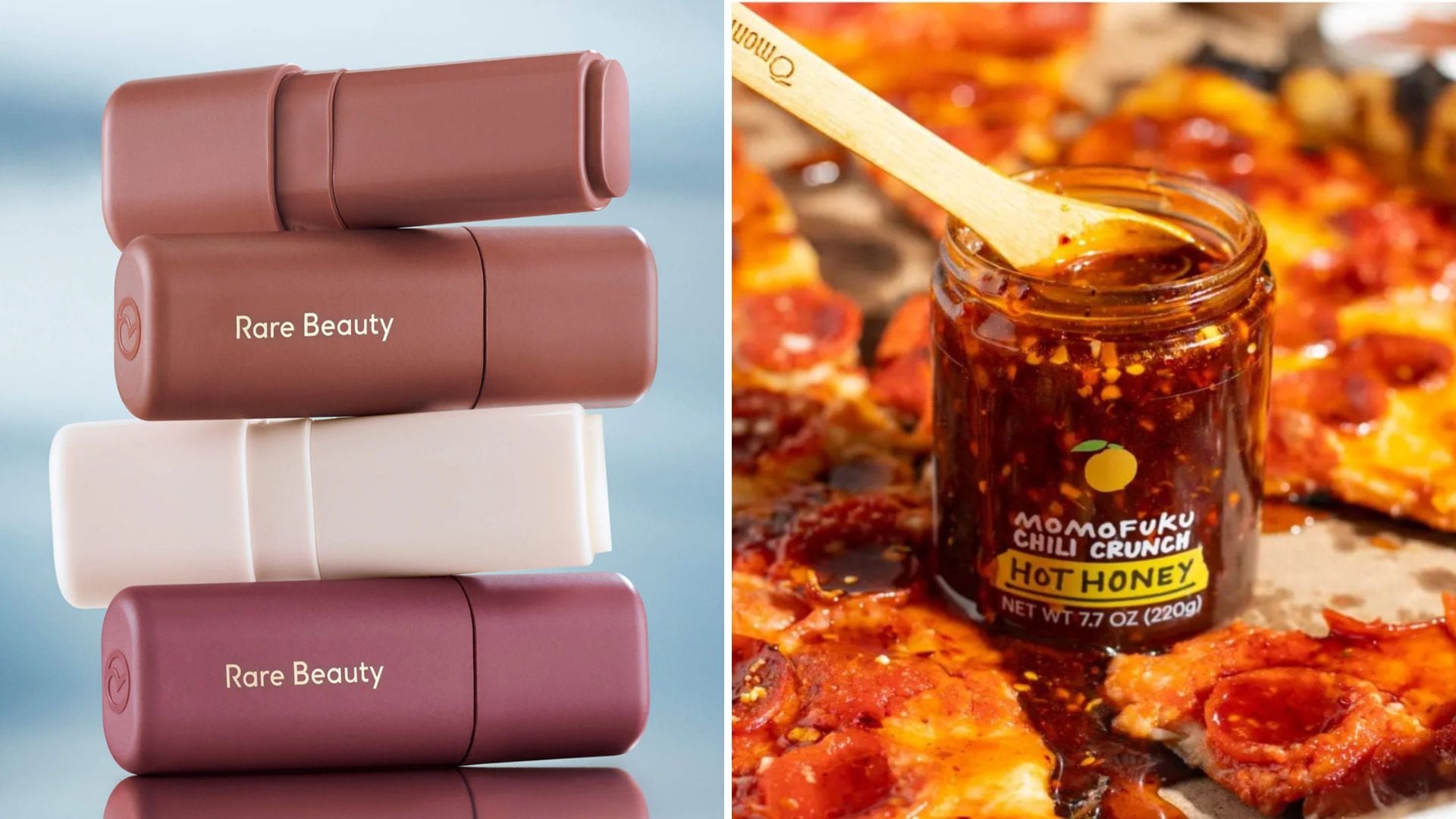Rare Beauty lip balm and Momofuku Chili Crunch Hot Honey.