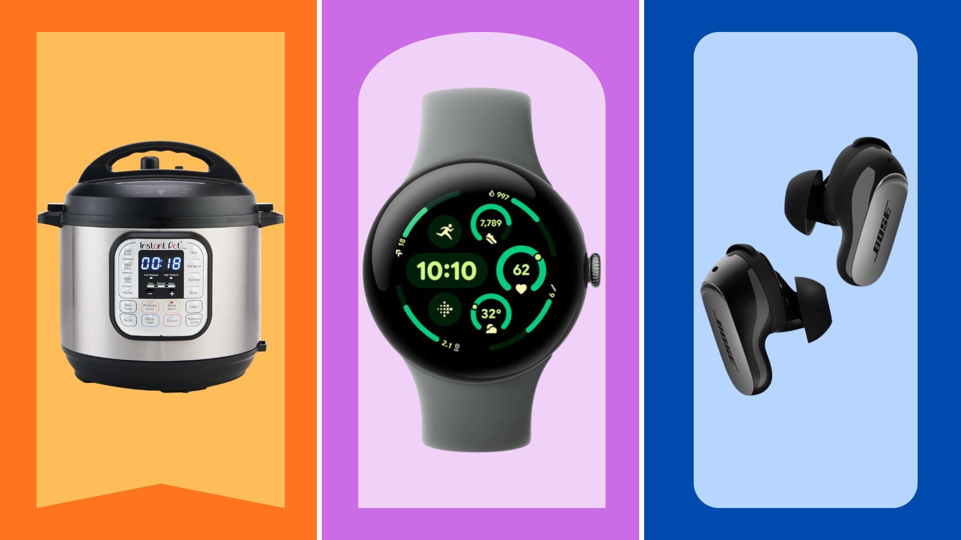 An Instant Pot, a Google Pixel Watch, and Bose headphones.