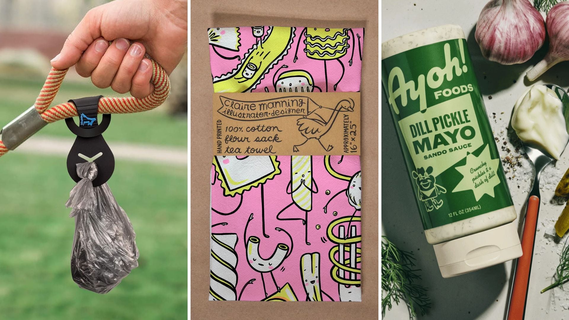 A dog poop bag holder, a tea towel, and a bottle of dill pickle mayo.